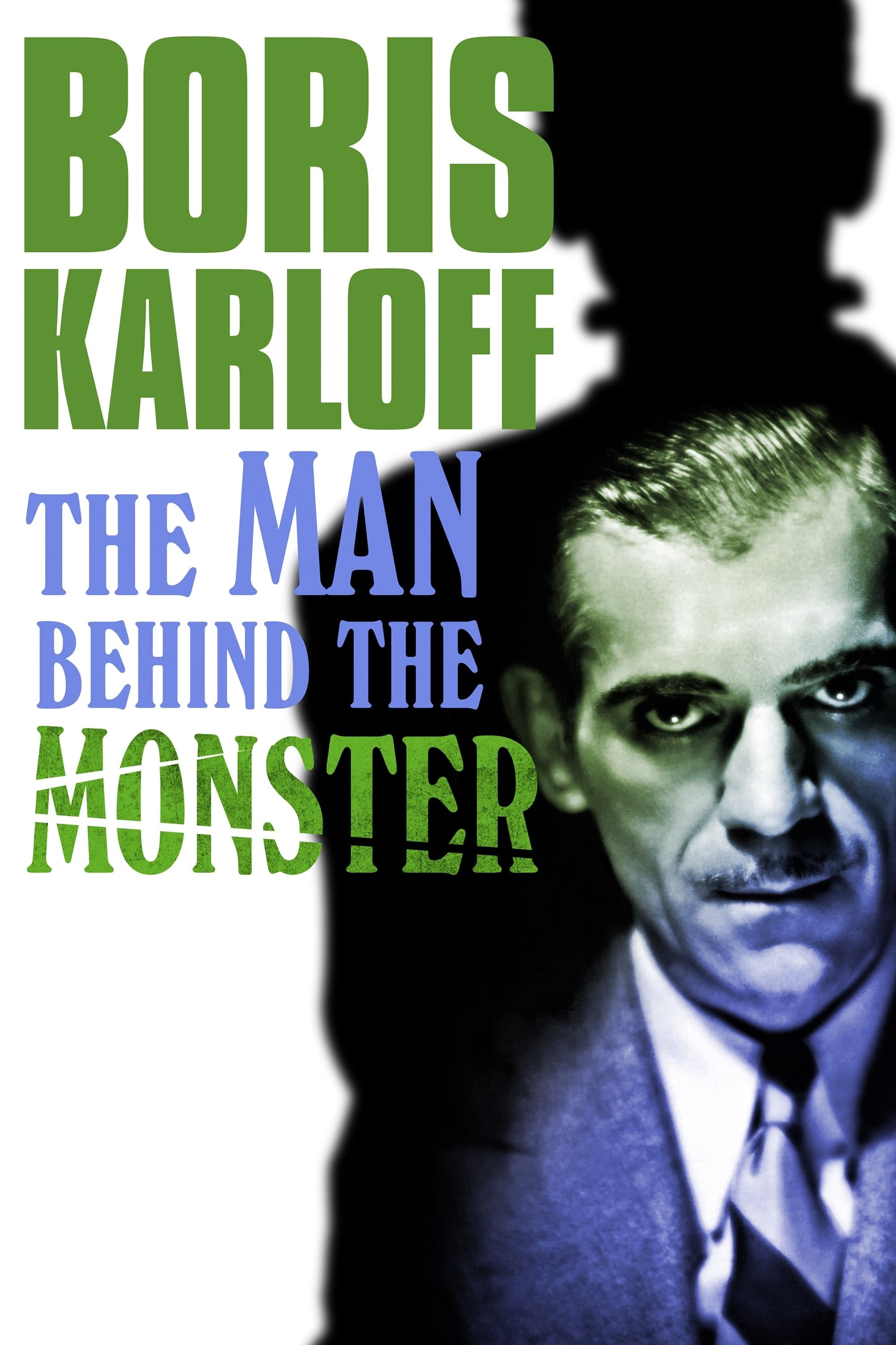 Постер Boris Karloff: The Man Behind the Monster
